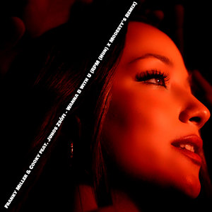 Wanna B with U (RPM|Hun|x Modesty's Remix)