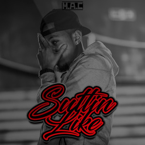 Suttin' Like (Explicit)