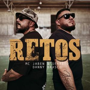 Retos (feat. Sekreto) (Prod. Danny Brasco) (Explicit)