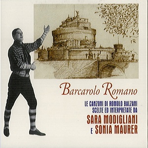 Barcarolo romano (Canzoni tradizionali di Romolo Balzani)