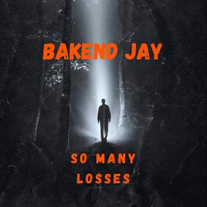 So Many Losses (Explicit)