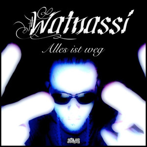 Alles ist weg (Explicit)