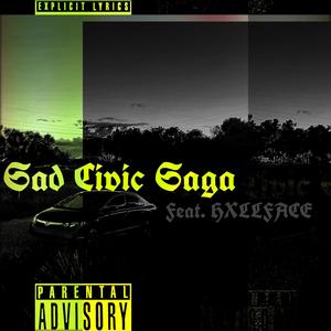 SAD CIVIC THREE (feat. HXLLFACE) (Explicit)
