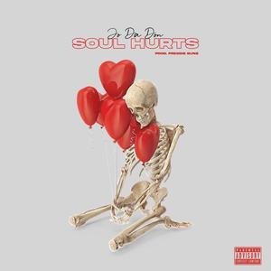 Soul Hurts (Explicit)