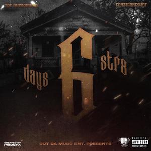 6 Days Str8 (feat. FonzieOneShot) [Explicit]