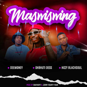 Maswiswing (feat. Okbhuti dess & Dee Maney)