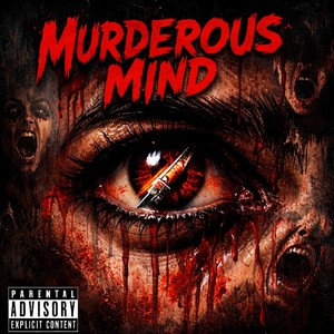 Murderous Mind (Explicit)