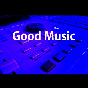 Good Music (Explicit)