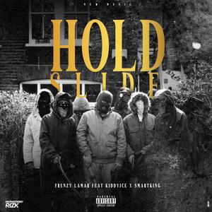 Hold Slide (feat. Frenzy lamar & Smart king) (Explicit)