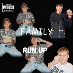 Family Run Up (feat. Gwedo Ratz) [Explicit]