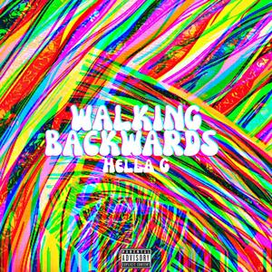 Walking Backwards (Explicit)