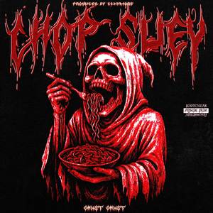 CHOP SUEY (Explicit)