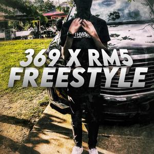 369 X RM5 FREESTYLE (Explicit)