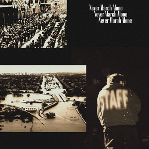 Never March Alone (Explicit)