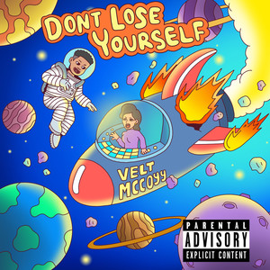 Don't Lose Yourself (Explicit)