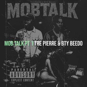 Mob Talk, Pt. 1 (Explicit)