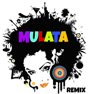 MULATA (Remix)