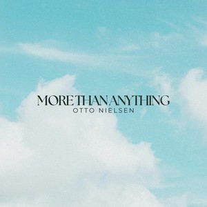 More Than Anything