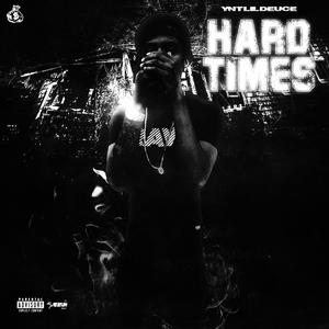 Hard Times (Explicit)