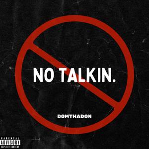 No Talkin (Wallet) [Explicit]