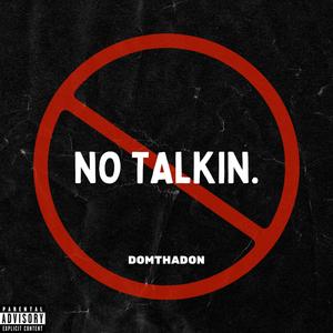 No Talkin (Wallet) (Explicit)