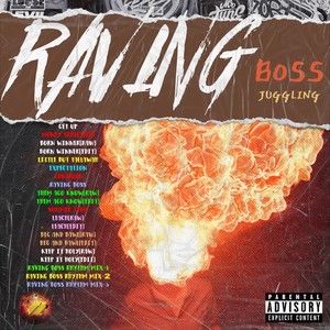 Raving Boss Juggling (Explicit)