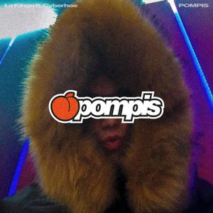 POMPIS (feat. CYBERHOE) (Explicit)