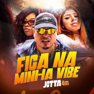 Fica na Minha Vibe (Explicit)