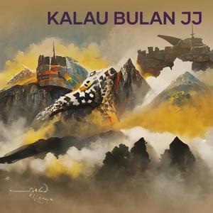Kalau Bulan Jj (Remastered 2024)