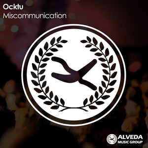 Miscommunication (Original Mix)