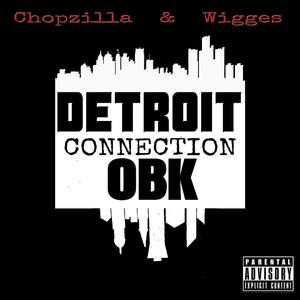 Detroit OBK Connection (Explicit)