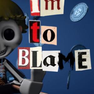 Im To Blame (Explicit)