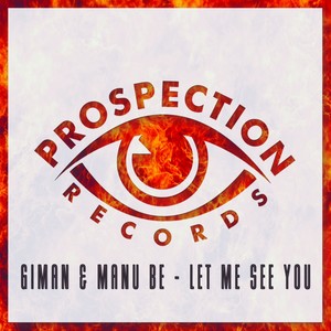 Let Me See You (Original Mix)