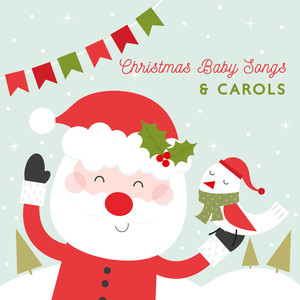 Christmas Baby Songs & Carols