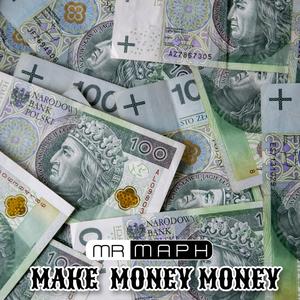 Make Money Money