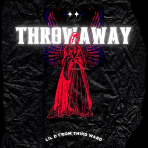 Throw Away (Explicit)