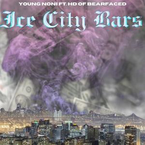 Ice City Bars (feat. HD of Bearfaced) [Explicit]