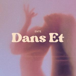 Dans Et