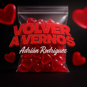 Adrian Rodriguez - Volver A Vernos (Explicit)