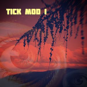 TICK MOD 1