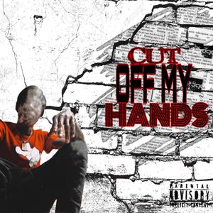 Cut Off My Hands (Explicit)