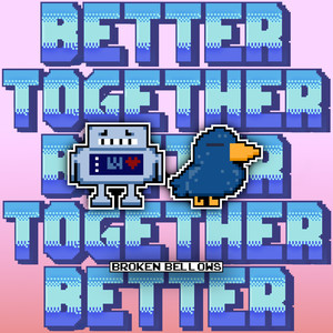 Better Together