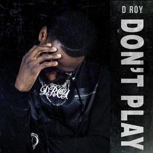 Dont Play (Explicit)