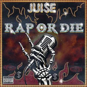 Rap Or Die (Explicit)