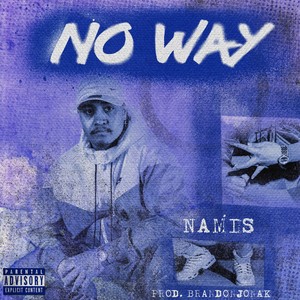 No Way (Explicit)