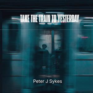 Take The Train To Yesterday (2025 Remix)