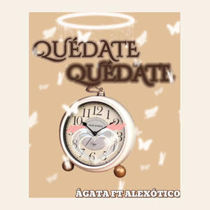 Quédate (feat. ALEXOTICO) (Explicit)