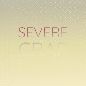 Severe Crap