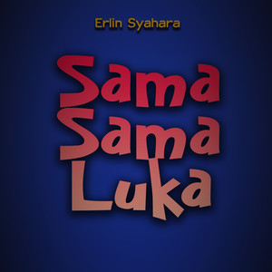 Sama Sama Luka