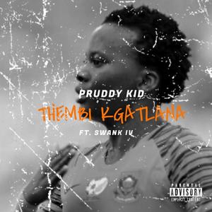 Thembi Kgatlana (feat. Swank IV) [Explicit]